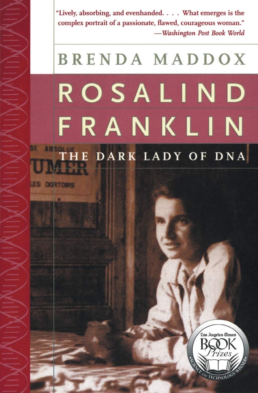 Rosalind Franklin: The Dark Lady of DNA - 9703