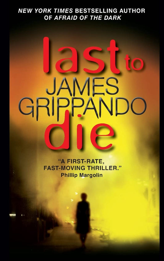 Last to Die (Jack Swyteck Novel, 3) - 9320