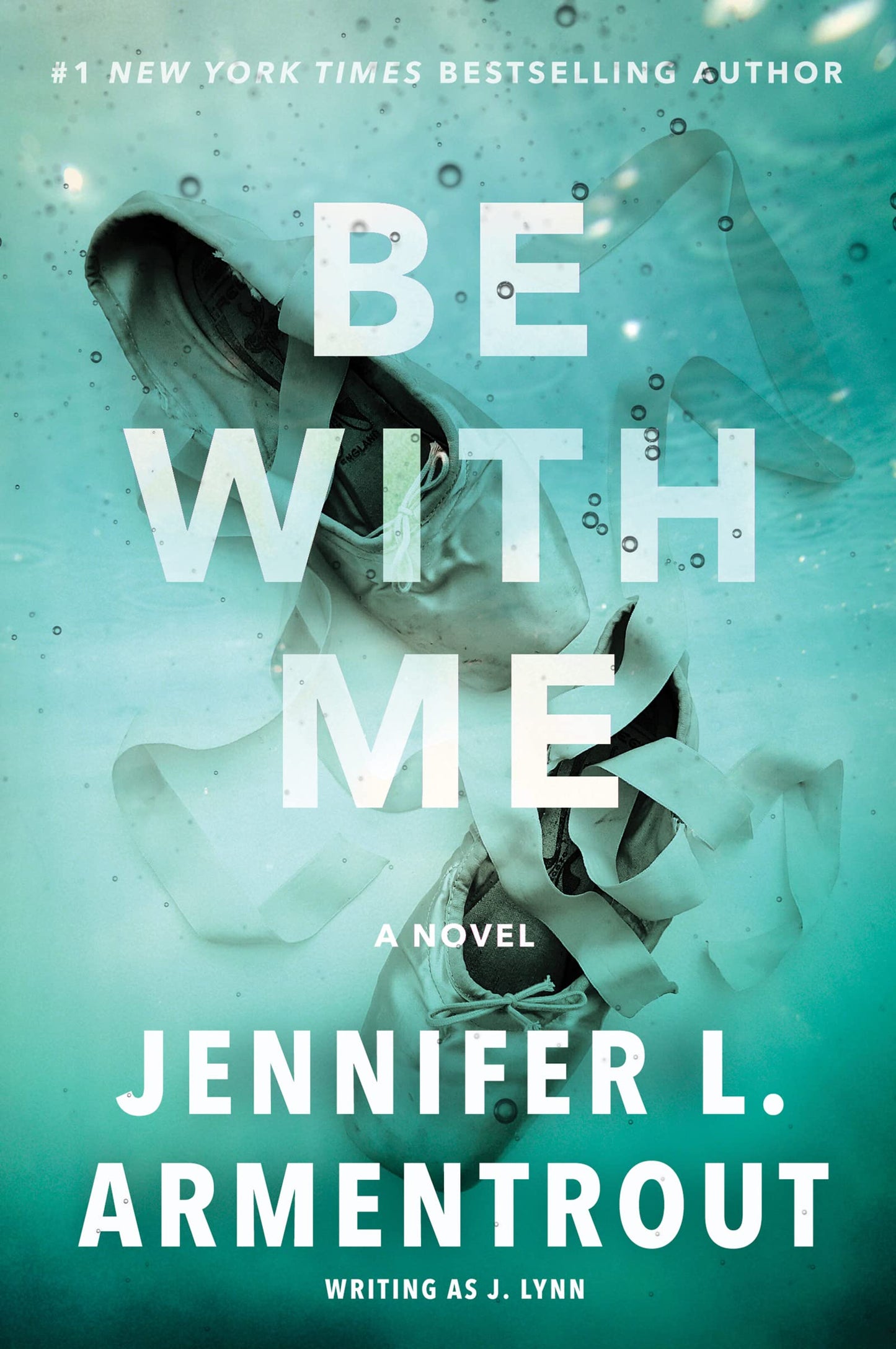 Be with Me: A Novel (Wait for You Series, 3)