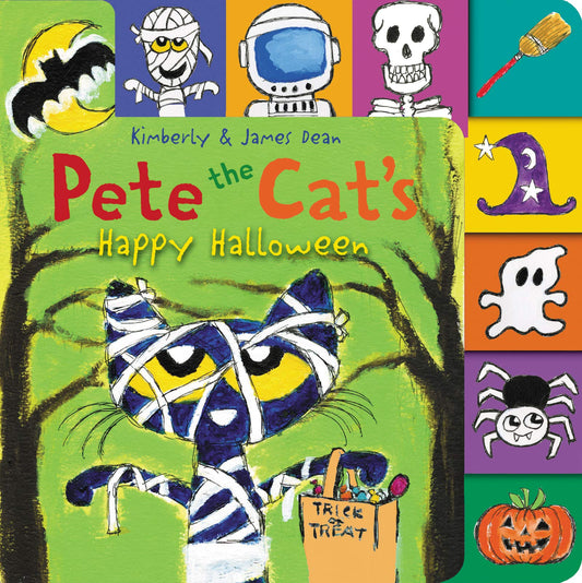 Pete the Cat’s Happy Halloween: A Tabbed Board Book for Kids