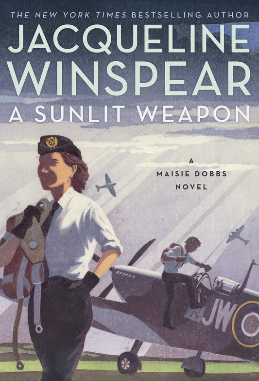 A Sunlit Weapon: A Novel (Maisie Dobbs, 17)