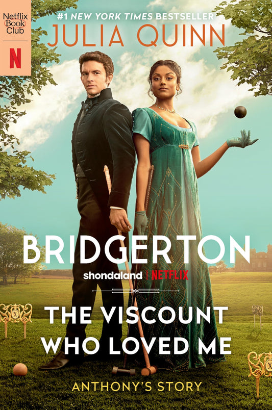 The Viscount Who Loved Me [TV Tie-in]: Anthony's Story, The Inspiration for Bridgerton Season Two (Bridgertons, 2) - 3441