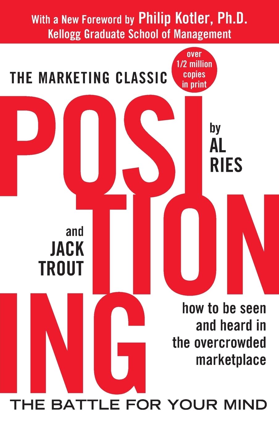 Positioning: The Battle for Your Mind