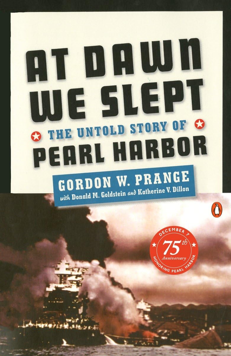 At Dawn We Slept: The Untold Story of Pearl Harbor