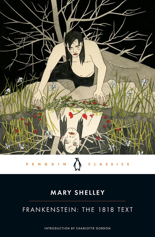 Frankenstein: The 1818 Text (Penguin Classics) - 6072