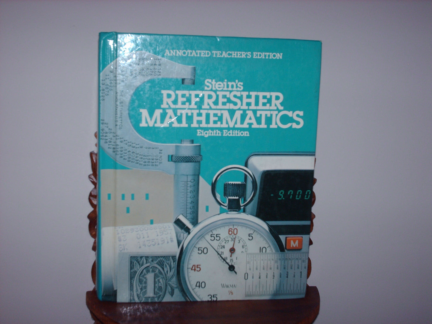 Stein's Refresher mathematics Annotated Teacher's Edition,8th Edition