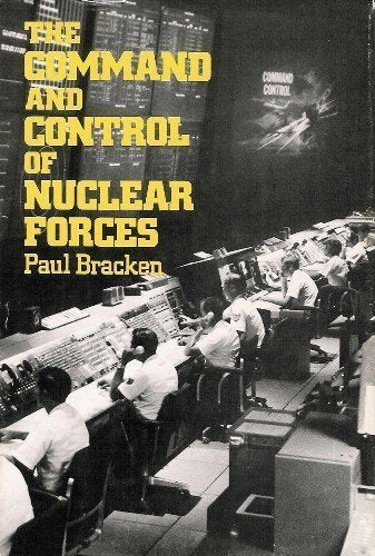 The Command and Control of Nuclear Forces