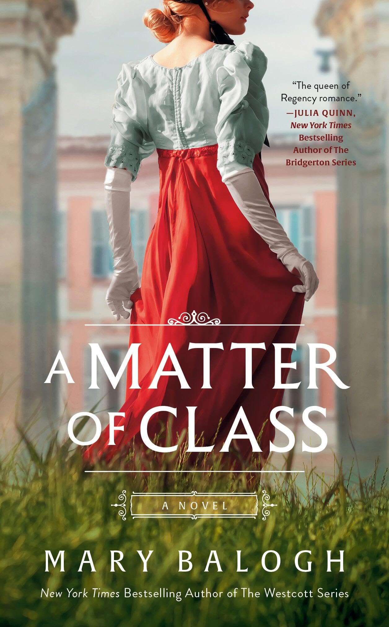 A Matter of Class: A Novel - 544