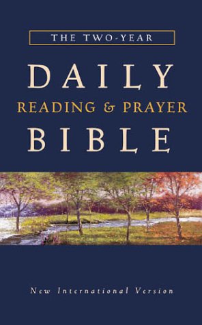 The Two Year Daily Reading & Prayer Bible