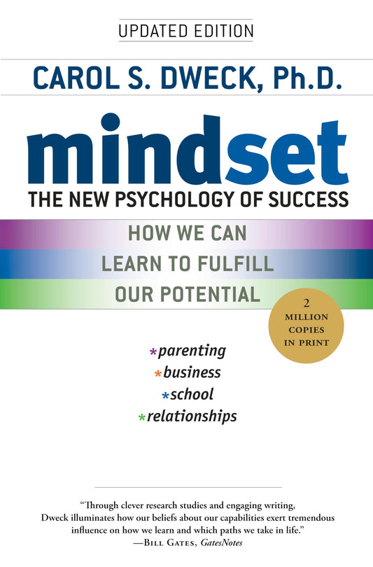 MINDSET: THE NEW PSYCHOLOGY OF S