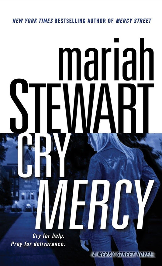 Cry Mercy: A Mercy Street Novel - 1070