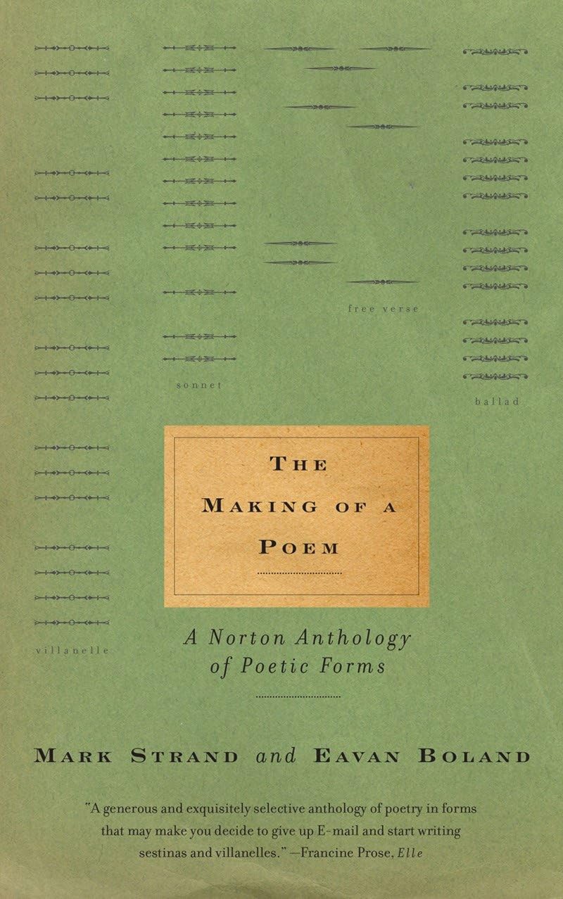 The Making of a Poem: A Norton Anthology of Poetic Forms - 218