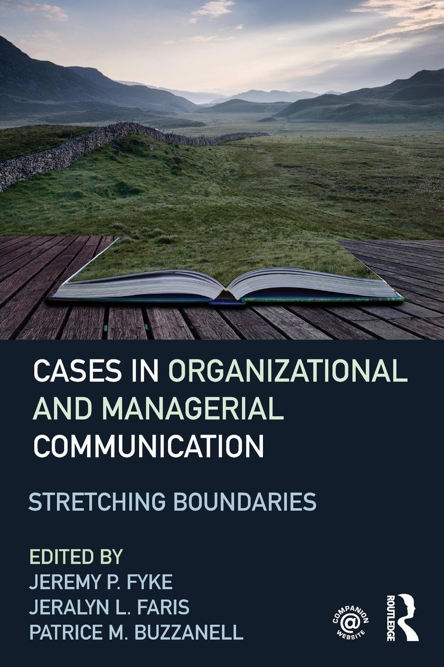 Stretching Boundaries: Cases in Organizational and Managerial Communication: Stretching Boundaries