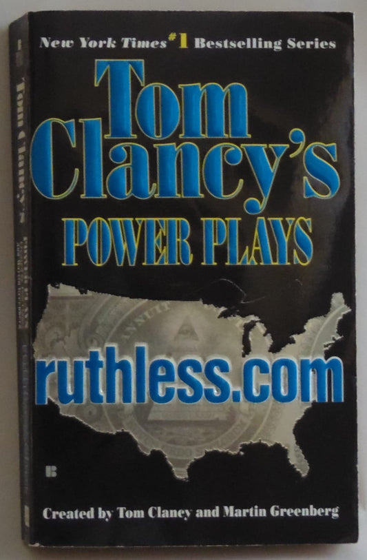 Ruthless.Com (Tom Clancy's Power Plays, Book 2)