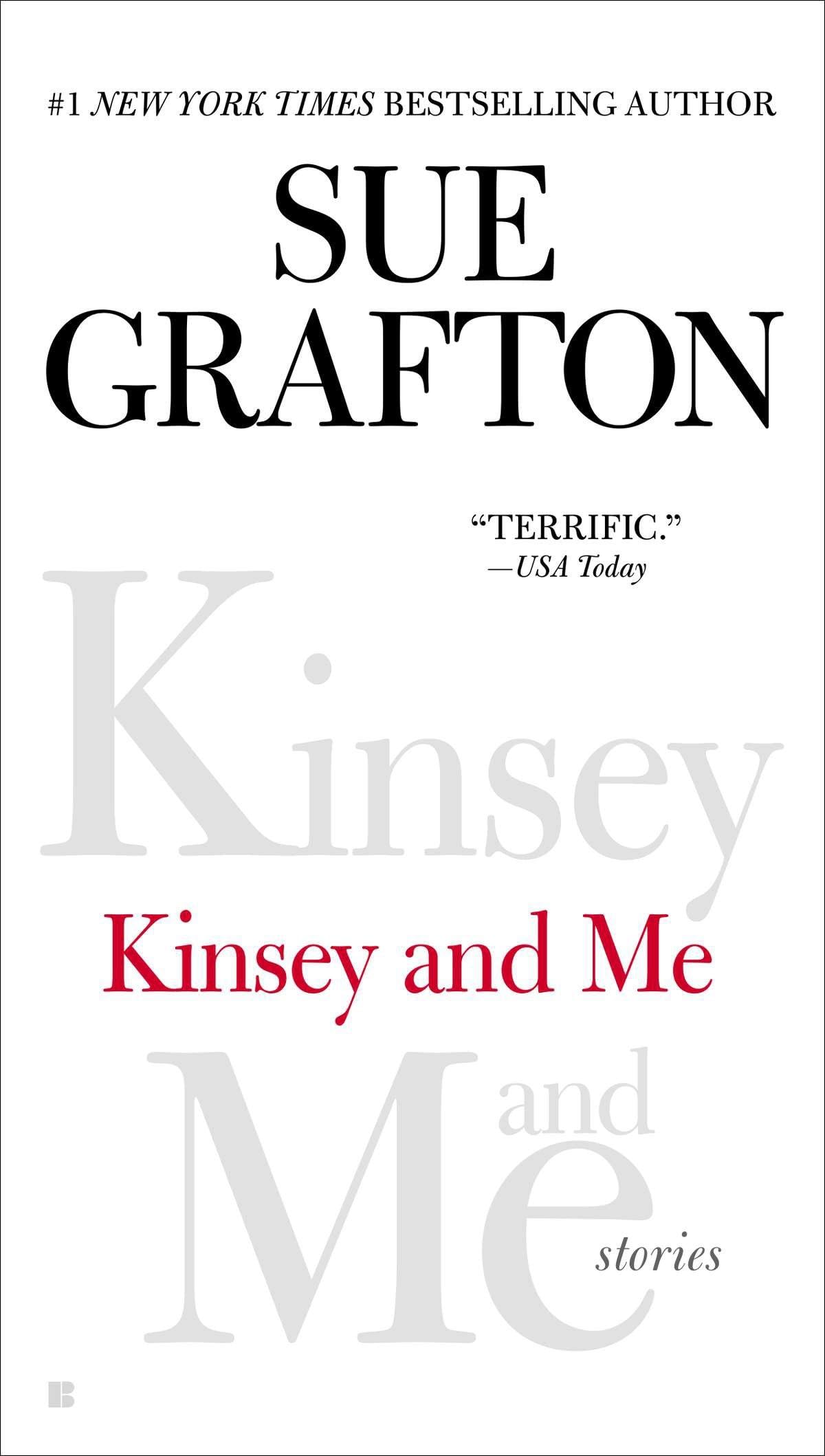 Kinsey and Me: Stories