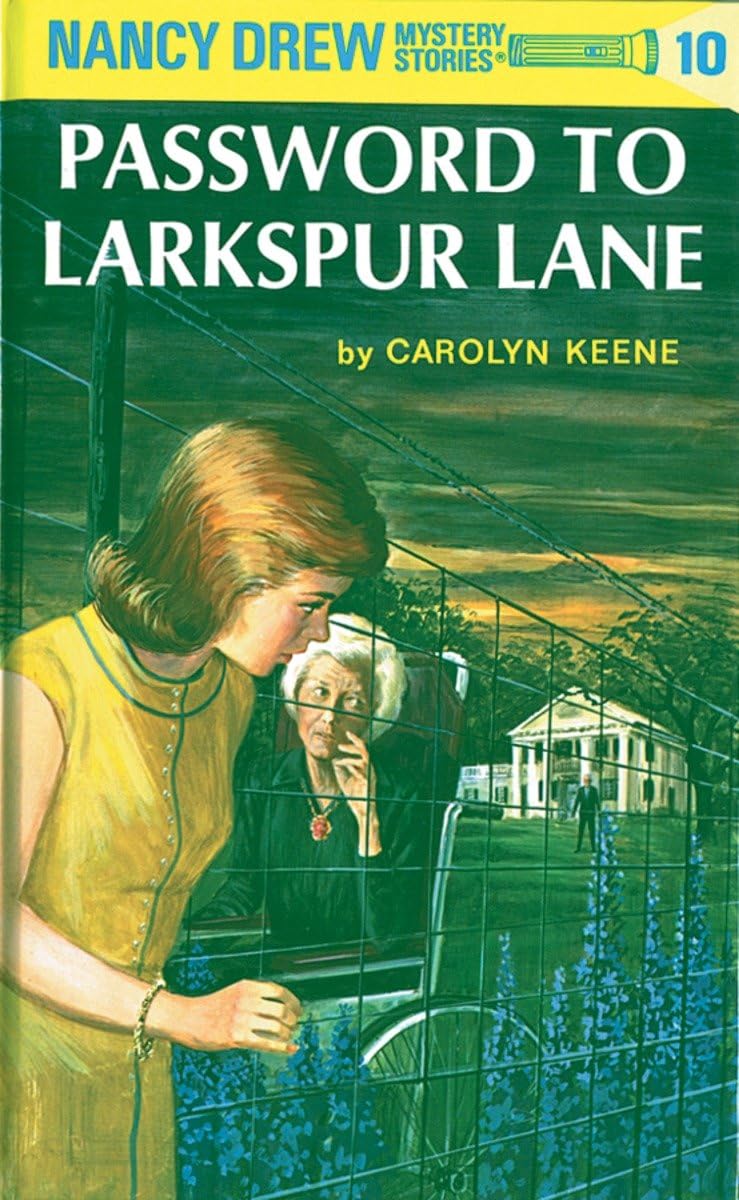 The Password to Larkspur Lane (Nancy Drew, Book 10)