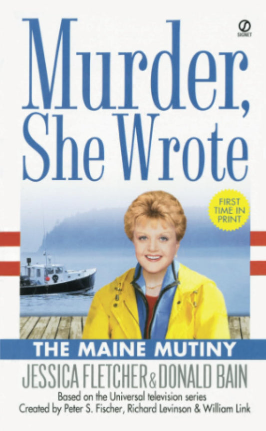 Murder, She Wrote: the Maine Mutiny