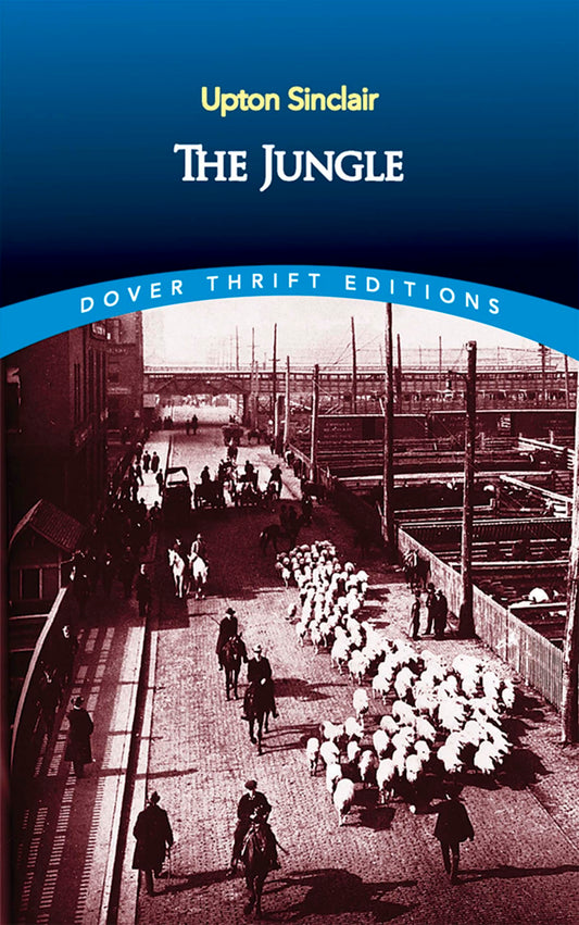 The Jungle (Dover Thrift Editions: Classic Novels)