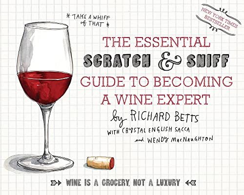 The Essential Scratch & Sniff Guide to Becoming a Wine Expert: Take a Whiff of That - 9738