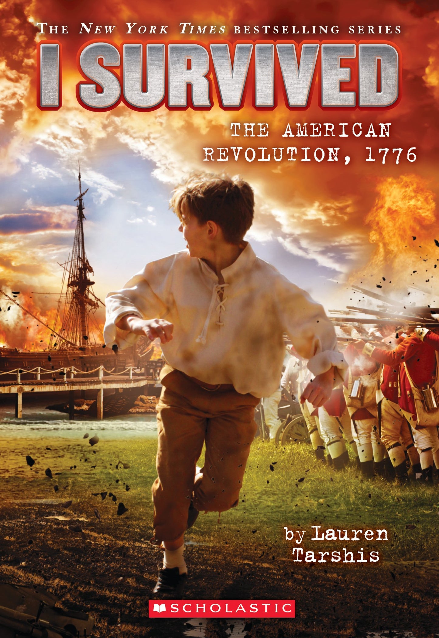 I Survived the American Revolution, 1776 (I Survived #15) (15)