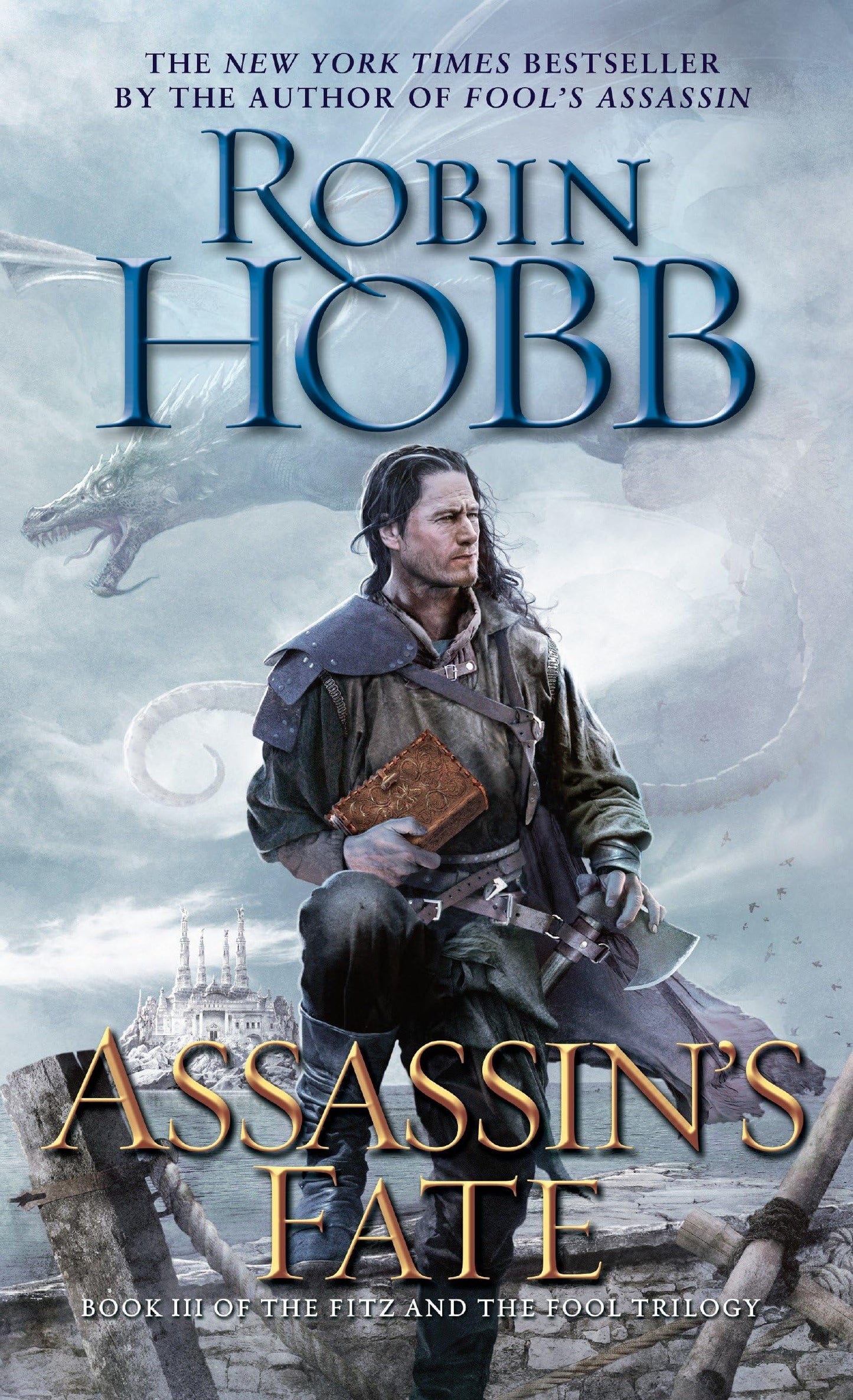 Assassin's Fate: Book III of the Fitz and the Fool trilogy - 7291