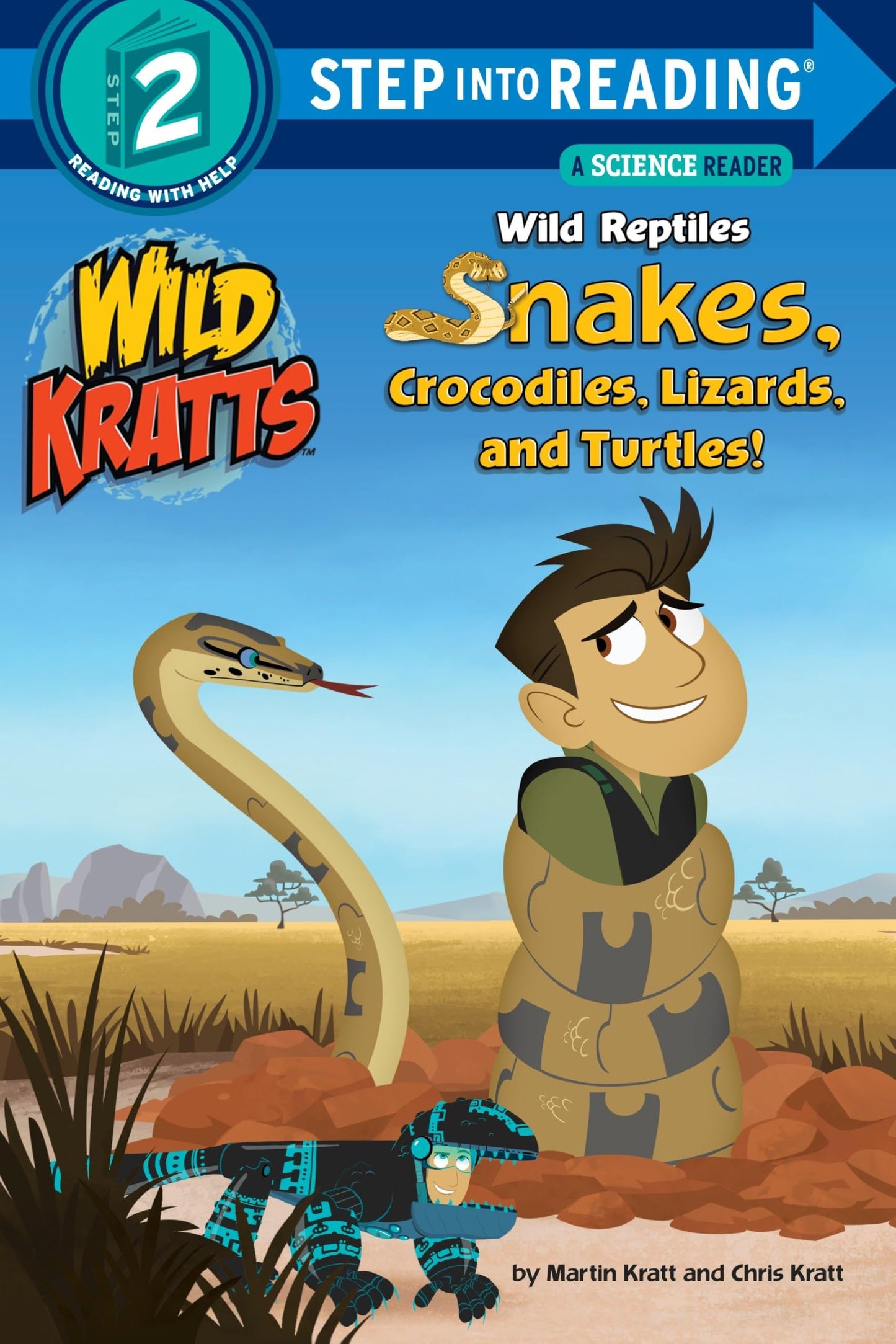 Wild Reptiles: Snakes, Crocodiles, Lizards, and Turtles (Wild Kratts) (Step into Reading) - 2429