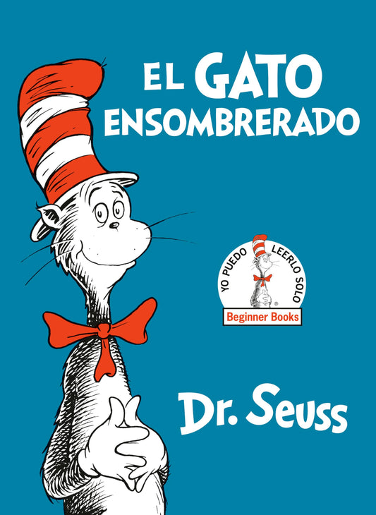 El Gato Ensombrerado (The Cat in the Hat Spanish Edition) (Beginner Books)