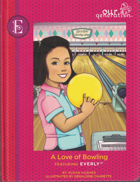 A Love of Bowling: Featuring Everly