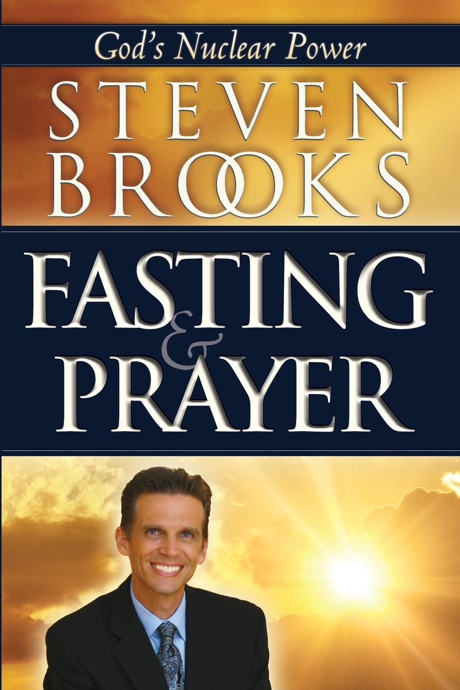 Fasting and Prayer: God's Nuclear Power - 3647