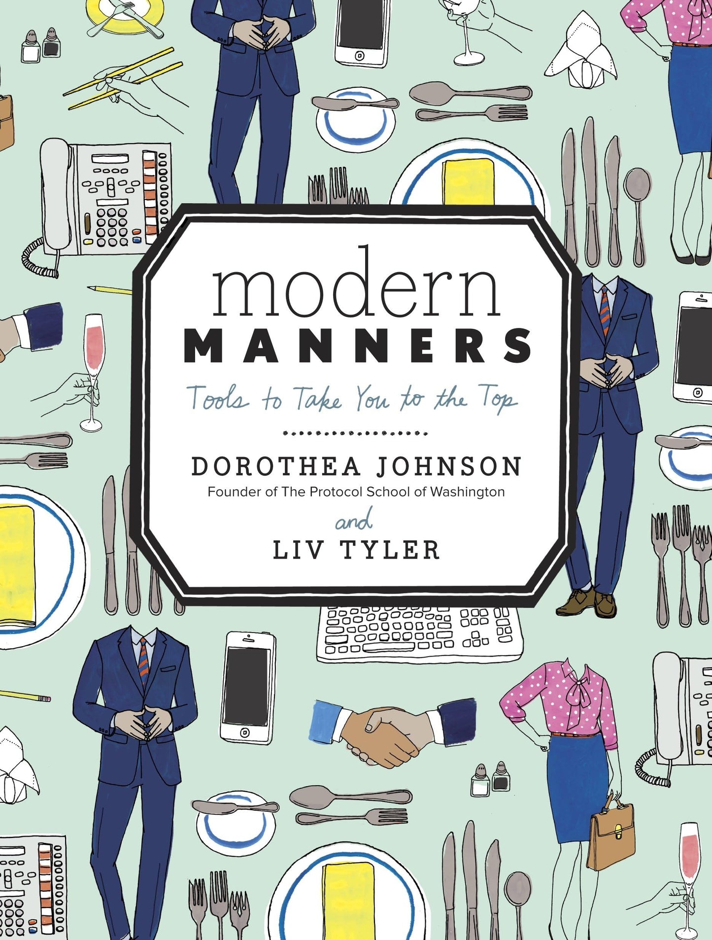 Modern Manners: Tools to Take You to the Top - 6780