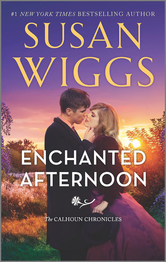 Enchanted Afternoon: A Novel (The Calhoun Chronicles, 4)