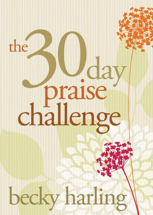 The 30-Day Praise Challenge - 6291