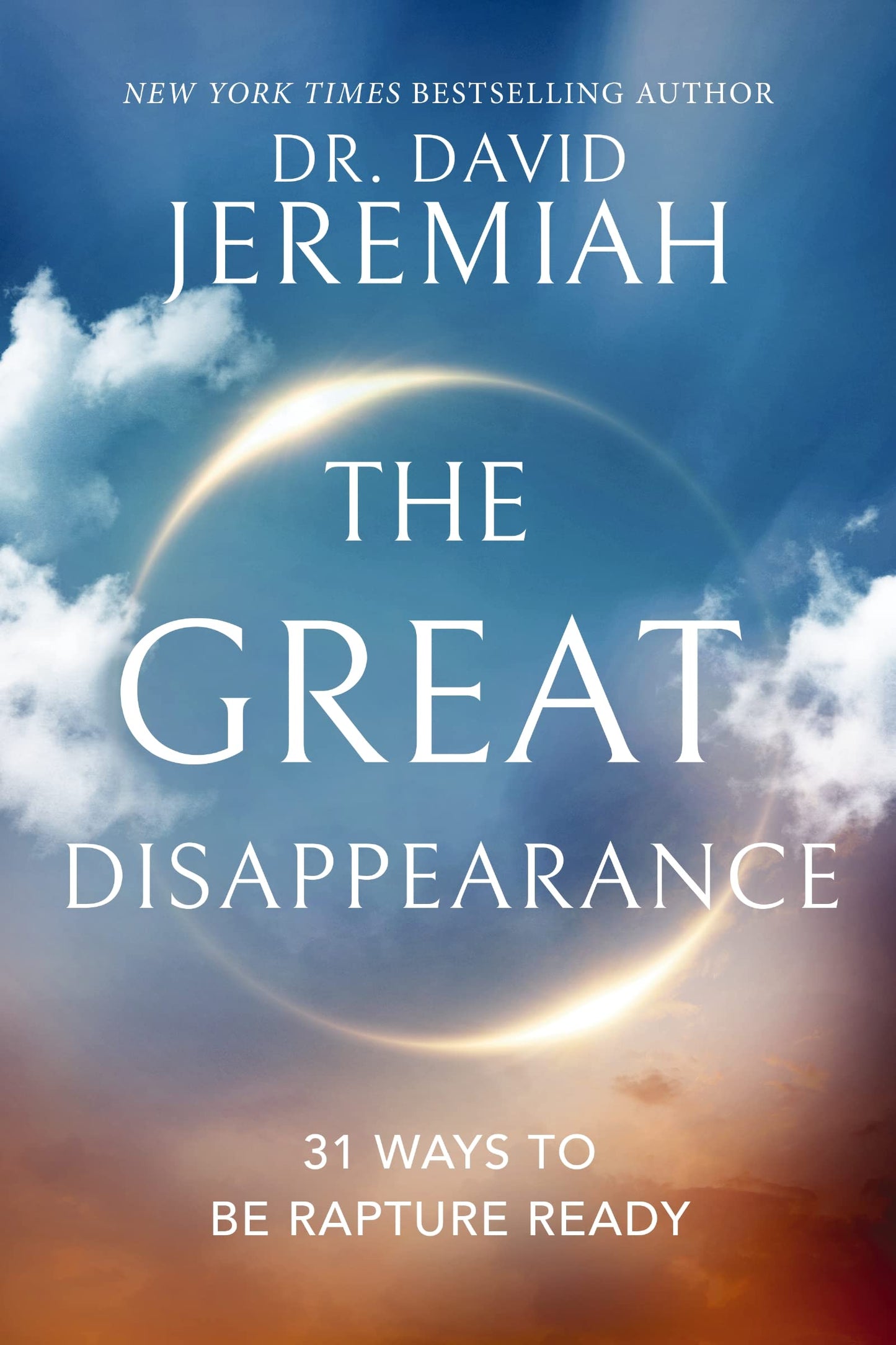 The Great Disappearance: 31 Ways to be Rapture Ready - 6235