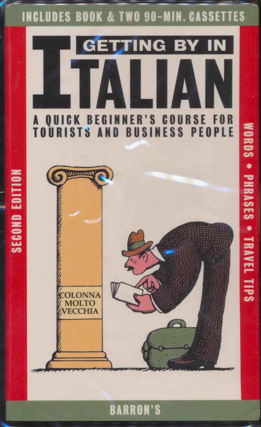 Getting by in Italian: A Quick Beginner's Course for Tourists and Business People - 2020