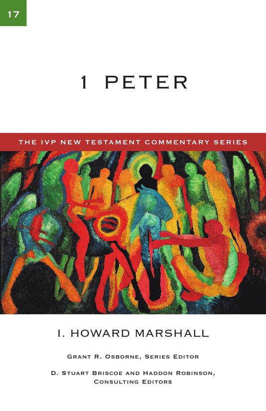 1 Peter: A Commentary on the New Testament (Volume 17) (The IVP New Testament Commentary Series) - 2257