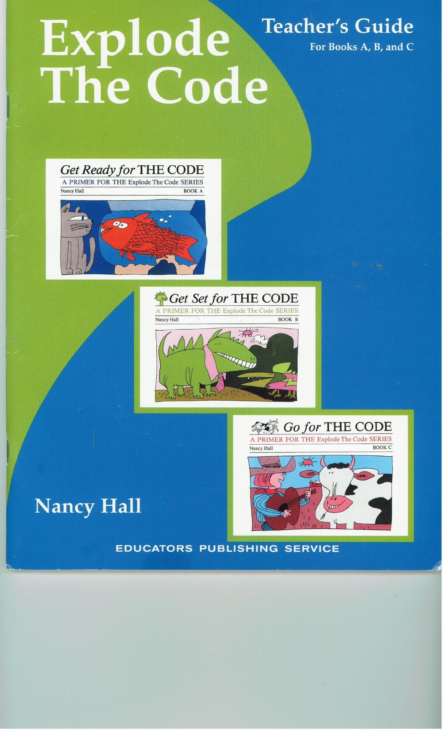 Explode The Code : Teachers Guide for Books, A,B,C