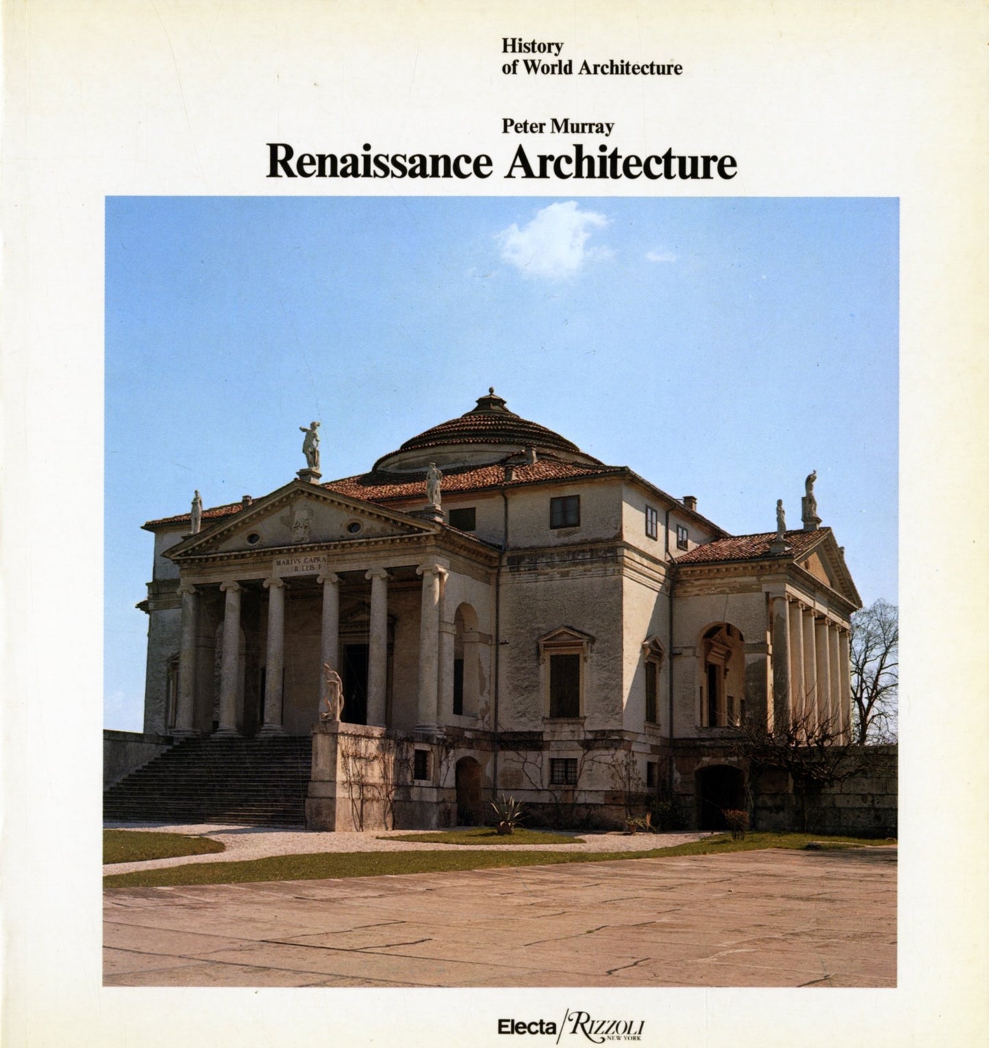 Renaissance Architecture (History of World Architecture)