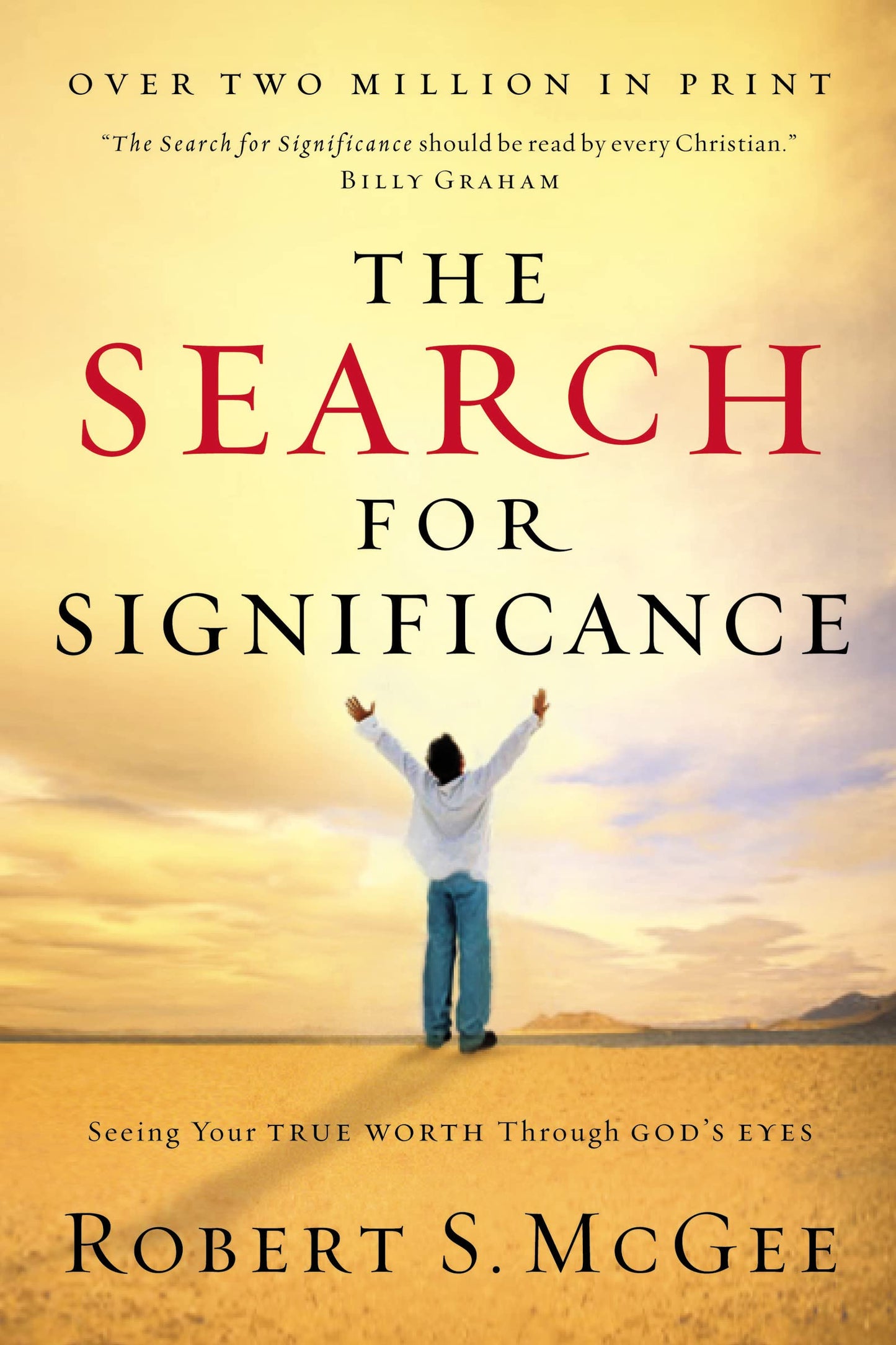 The Search For Significance: Seeing Your True Worth Through God's Eyes - 2651