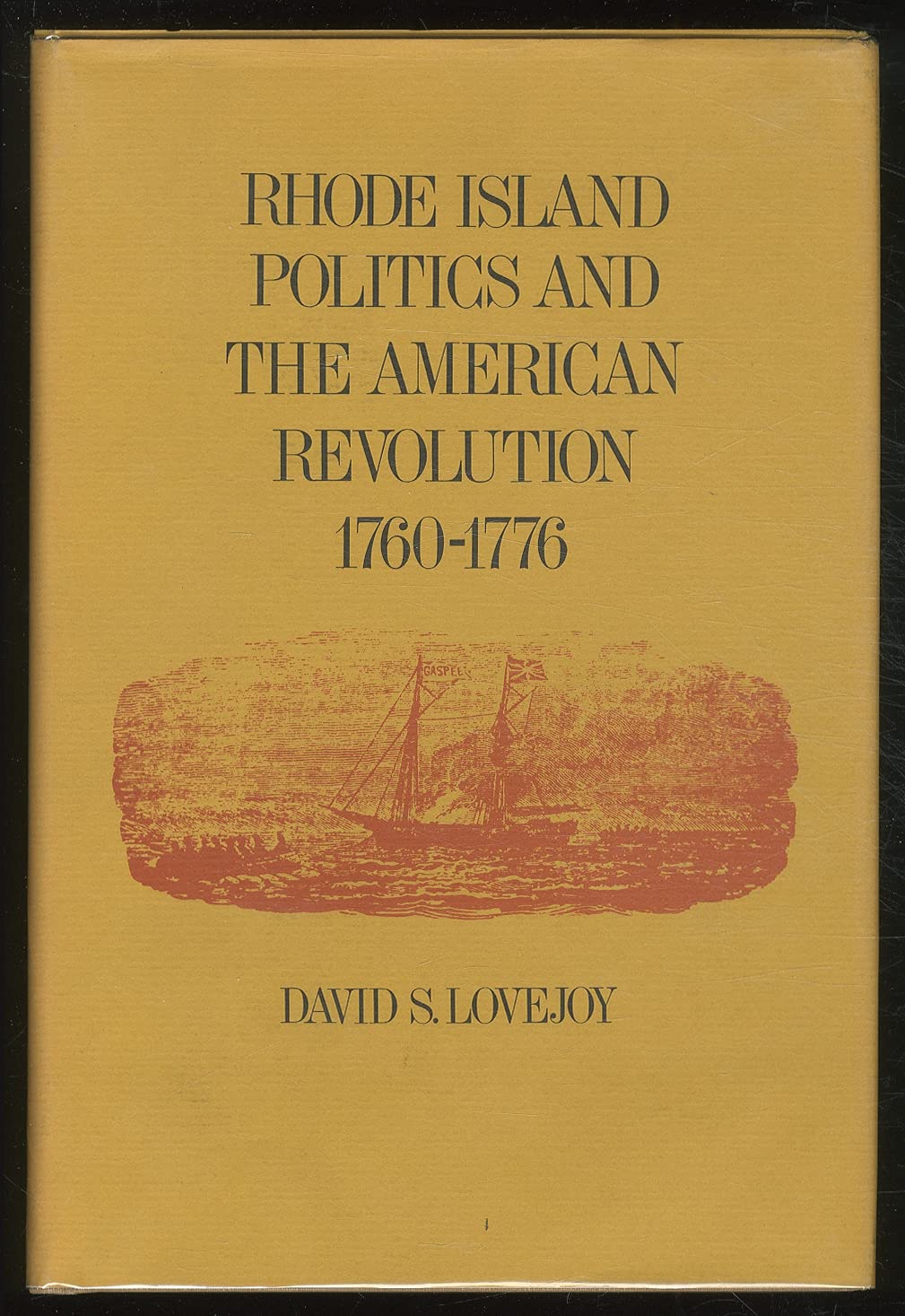 Rhode Island Politics And The American Revolution 1760-1776