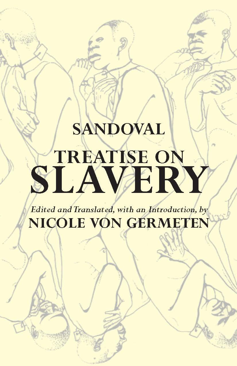 Treatise on Slavery: Selections from De Instauranda Aethiopum Salute (Hackett Classics) - 2939