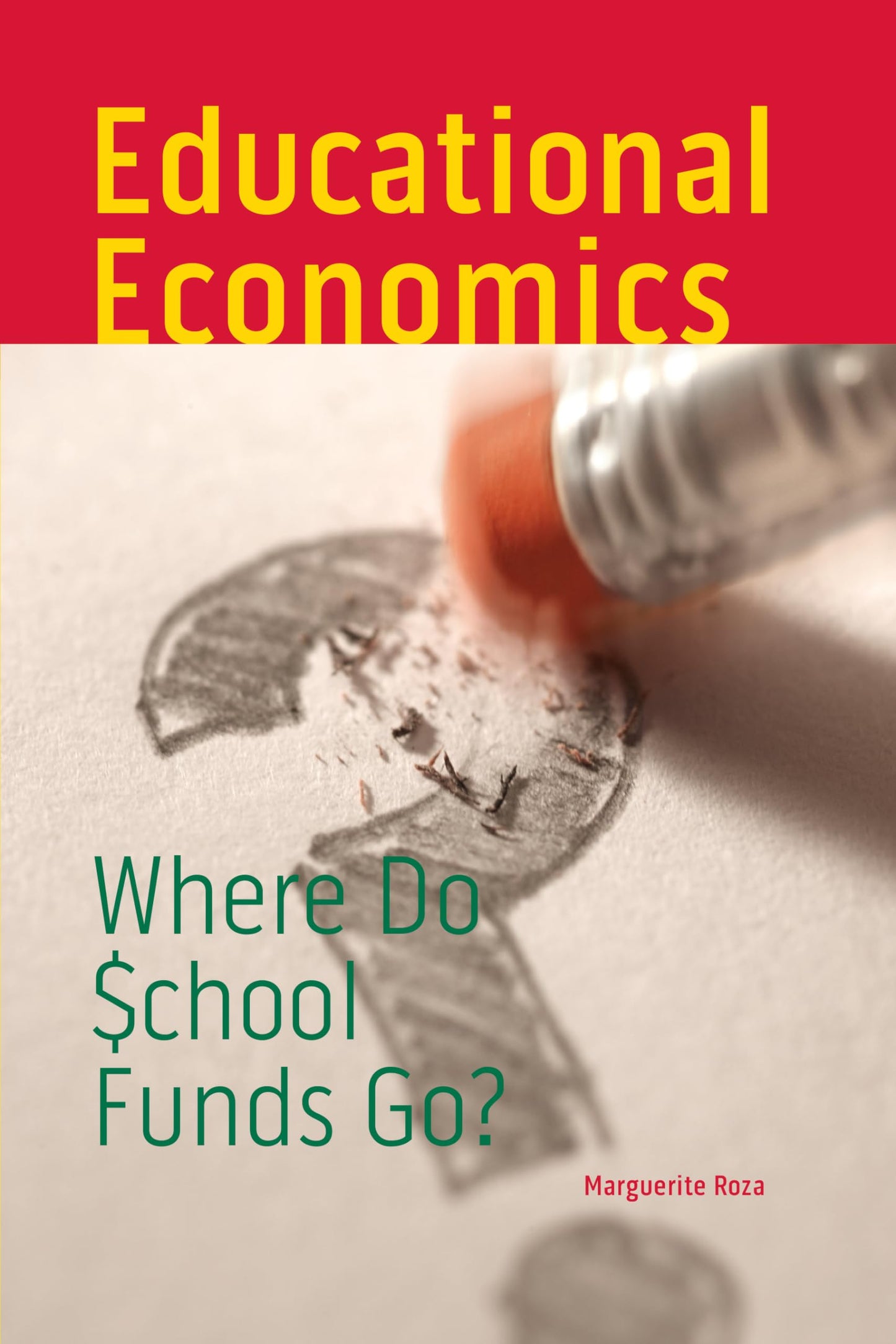 Educational Economics: Where Do School Funds Go? (Urban Institute Press)