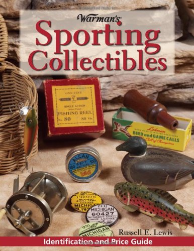 Warman's Sporting Collectibles: Identification and Price Guide (Encyclopedia of Antiques and Collectibles) - 5169