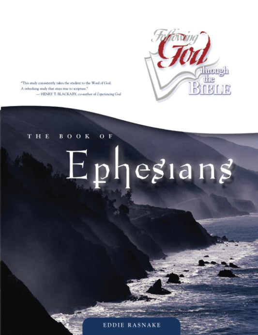 Following God The Book of Ephesians (Following God Through the Bible Series)