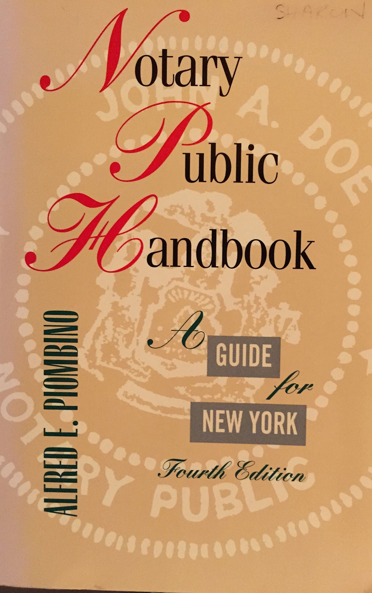 Notary Public Handbook: A Guide for New York Law