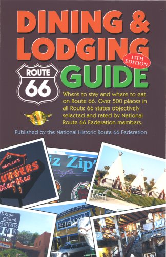 ROUTE 66 DINING & LODGING GUIDE - Expanded and enlarged - 5630