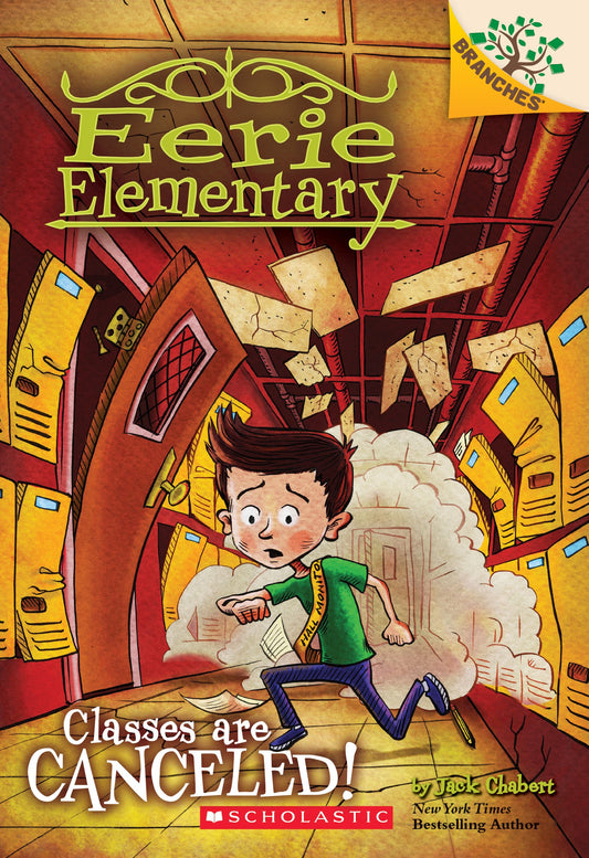 Classes Are Canceled!: A Branches Book (Eerie Elementary #7) (7) - 3838