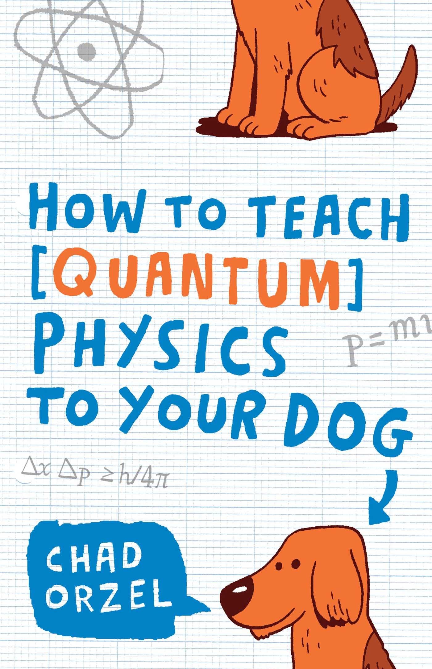 How to Teach Quantum Physics to Your Dog - 1724