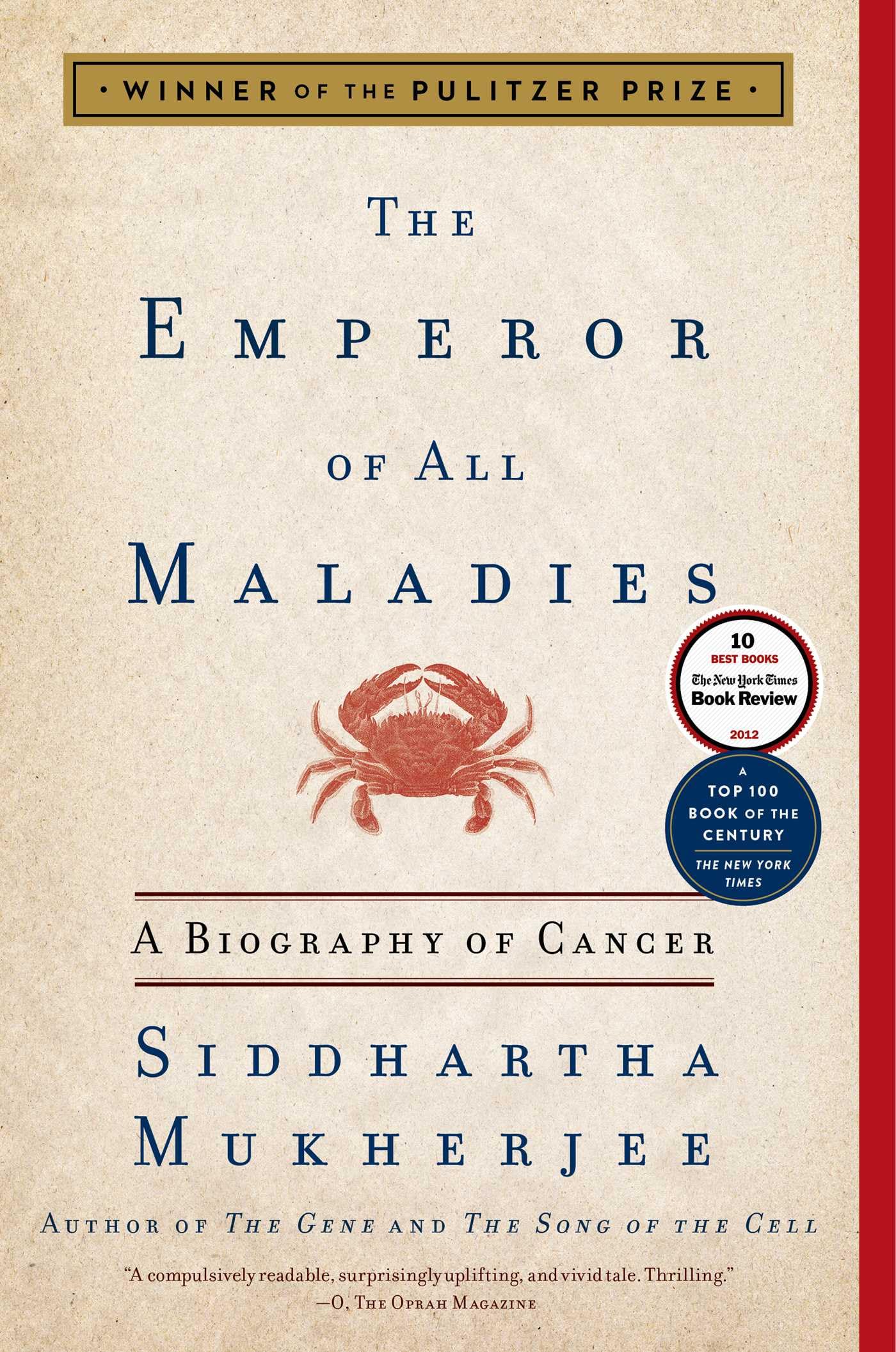 The Emperor of All Maladies: A Biography of Cancer - 9857