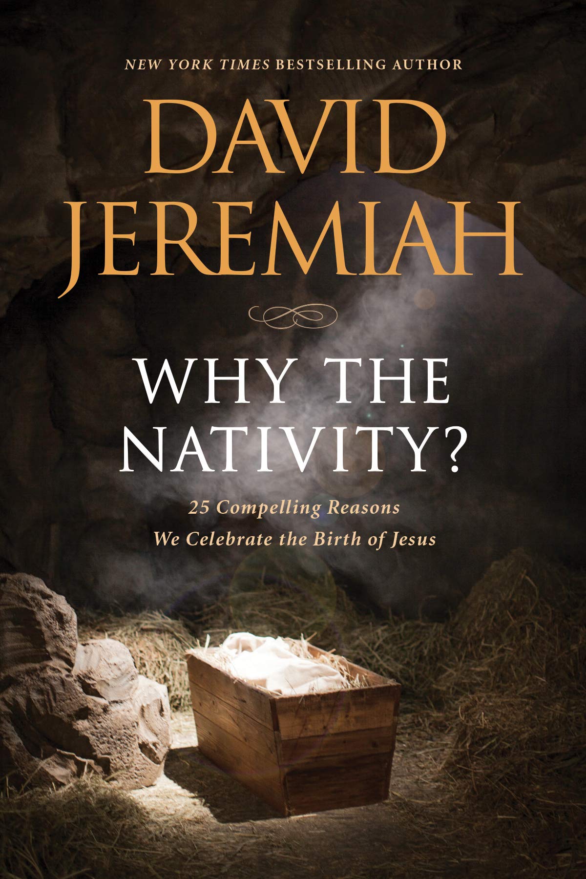 WHY THE NATIVITY?: 25 COMPELLING - 133