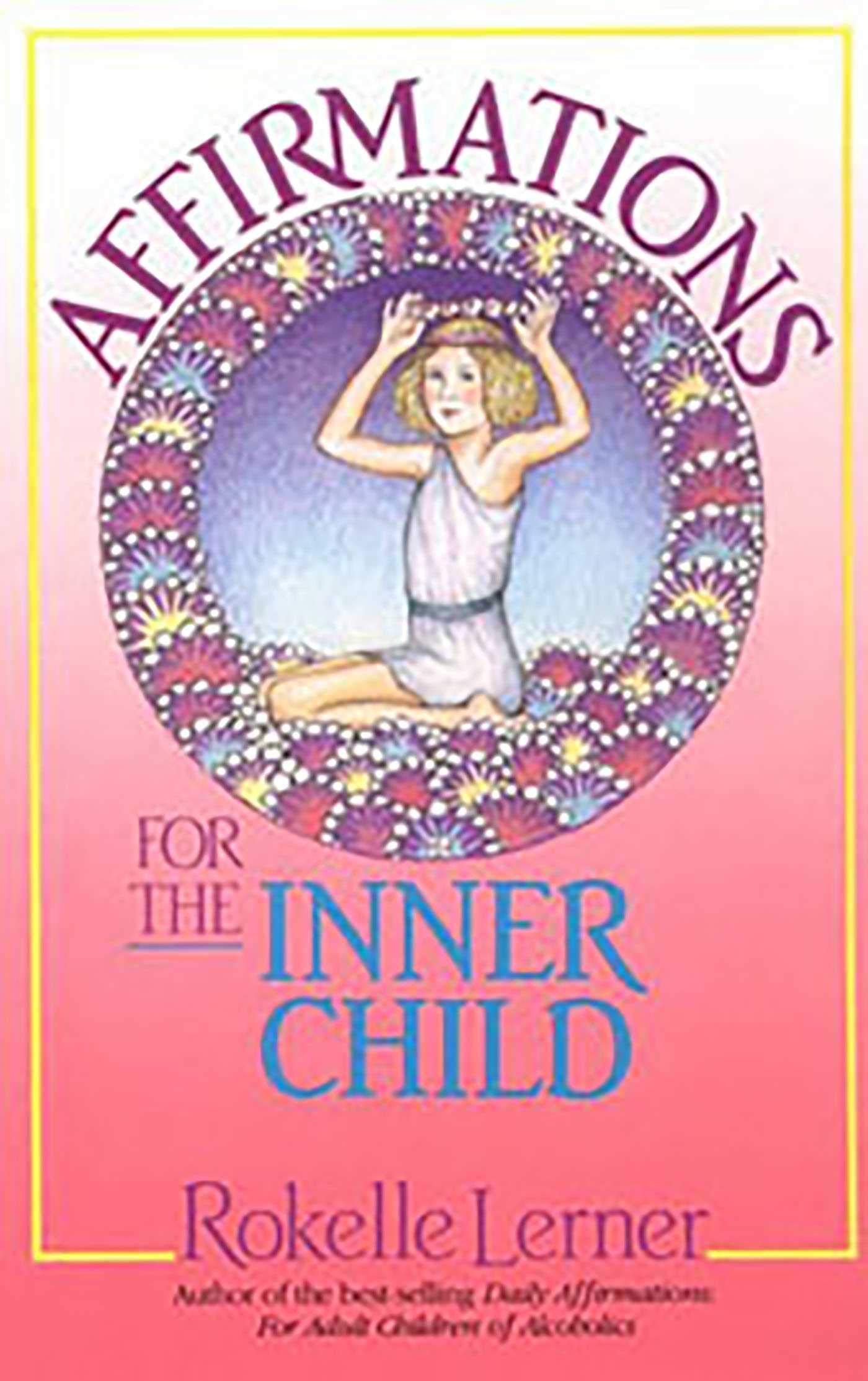 Affirmations for the Inner Child